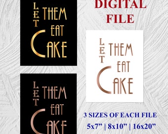 Great Gatsby Let Them Eat CAKE Printable Sign, Art Deco Wedding Cake Sign, Roaring Twenties, Printable Party Decor, Gold & Black, Rose gold