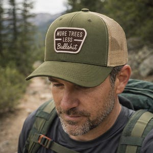 Embroidered Patch Trucker Hat: More Trees, Less Bullshit