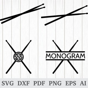 Drumsticks svg, Drummer SVG, Drum Svg, Percussion Svg, Drumsticks Monogram Svg, Music svg, cricut & silhouette, dxf, ai, pdf, png, eps
