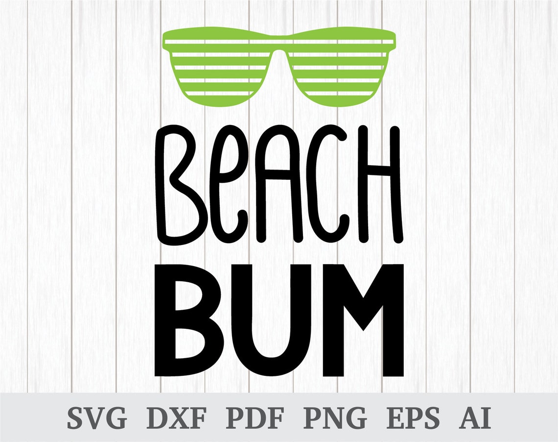 Beach Bum SVG Beach SVG Beach Life SVG Summer Svg Svg - Etsy