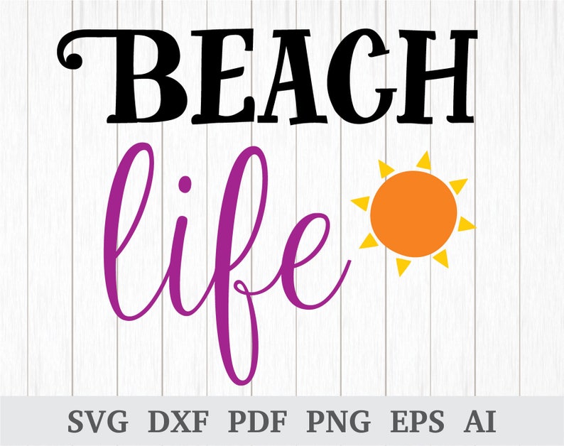 Download Dxf Saying Silhouette Cut File Png Summer Svgs Svg Cricut Cut File Beach Life Svg Cut File Clip Art Art Collectibles Kromasol Com