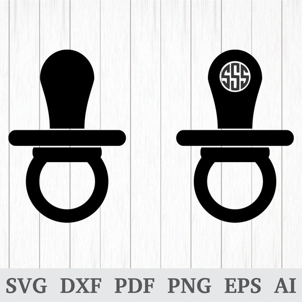 Pacifier svg, Baby Pacifier SVG, Toddler SVG, Baby svg, New Baby svg cutting files, cricut & silhouette, vinyl, dxf, ai, pdf, png, eps