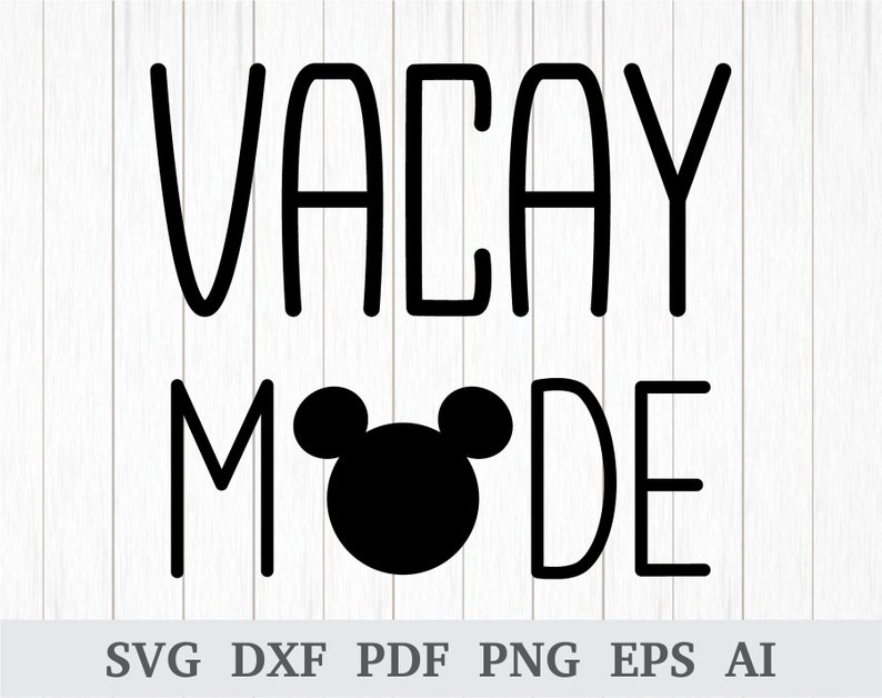 Vacay Mode SVG Disney Vacation SVG Summer svg Beach SVG | Etsy