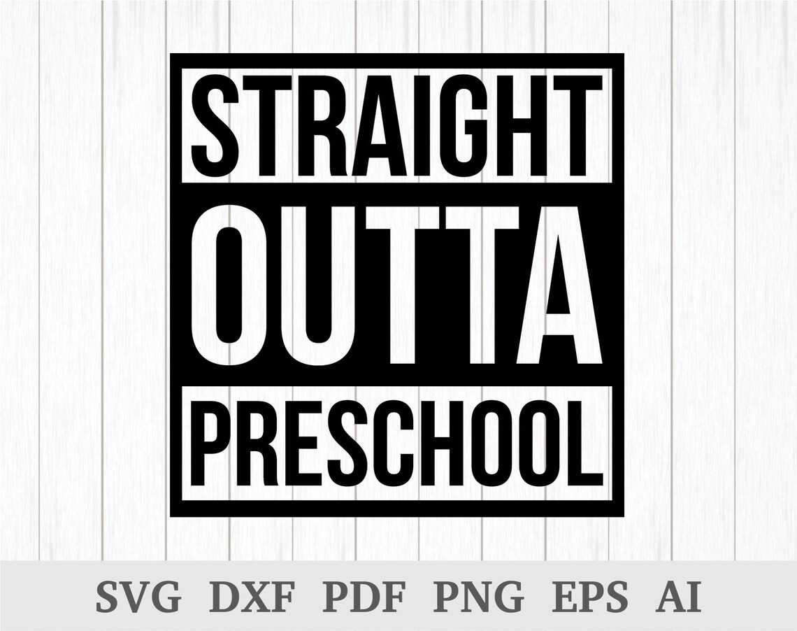 Free Free 253 Kindergarten Svg Straight Outta Kindergarten SVG PNG EPS DXF File