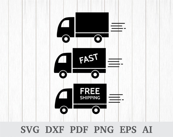 Download Delivery Van Svg Fast Delivery Svg Free Shipping Svg Etsy