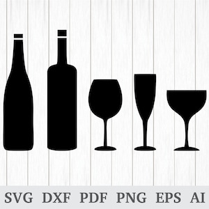 Wine Glasses SVG, Wine Glass SVG, Wine Bottle SVG, Champagne svg, Alcohol Svg,Bar svg, cricut & silhouette, vinyl, dxf, ai, pdf, png, eps