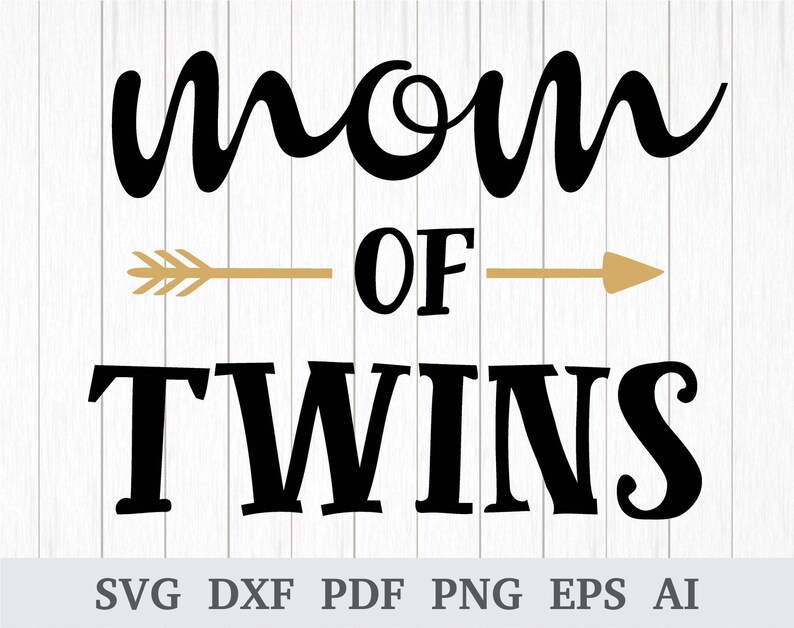 Free Free Twin Mama Svg 308 SVG PNG EPS DXF File