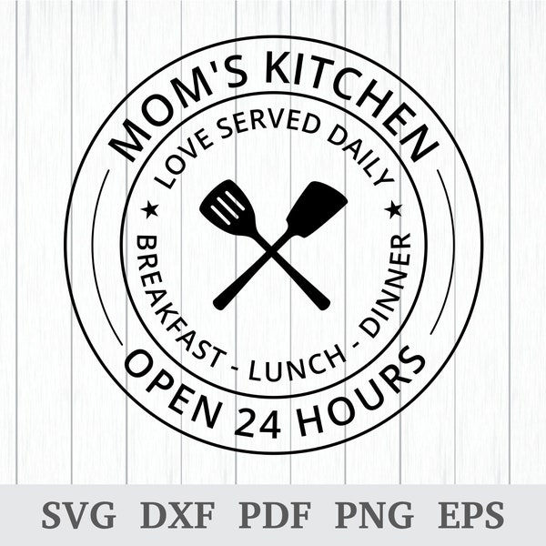 Love Served Here Mom's Kitchen Svg, Kitchen Quotes Svg, Kitchen Apron Svg, Cooking Svg, Kitchen Decor Svg, Cut file for Cricut & Silhouette