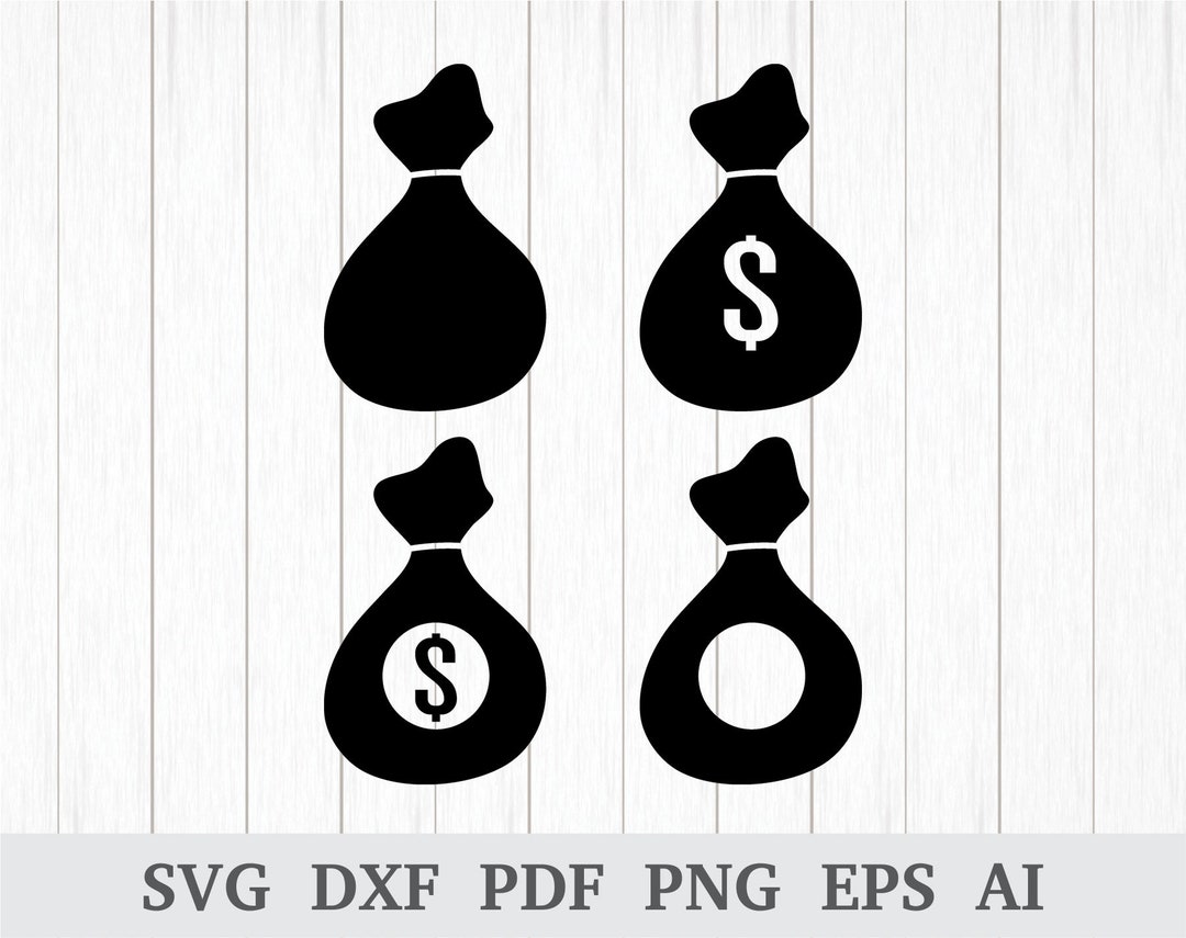 Money Bag SVG, Money SVG, Money Bag Vector, Money Bag Clipart, Currency  SVG, svg cutting file, cricut & silhouette, dxf, ai, pdf, png, eps