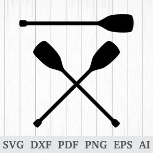 Oars SVG, Boat Oars SVG , Cross paddles svg, Lake svg, Crossed oars svg cutting file, cricut & silhouette, vinyl, dxf, ai, pdf, png, eps