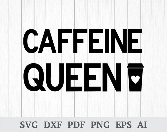 Free Free 214 Coffee Queen Svg SVG PNG EPS DXF File