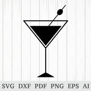 Martini Glass SVG, Martini Svg, Cocktail Svg, Martini Vector, Martini Clipart, cricut & silhouette, vinyl, dxf, ai, pdf, png, eps