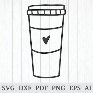 Travel Coffee Cup SVG, Coffee Cup svg, Coffee Mug Svg file, Coffee Svg, Latte svg ,Cut files for cricut & silhouette, dxf and png files