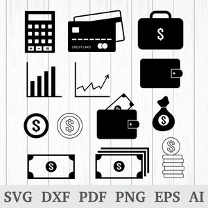 Money Svg, Dollar svg, Cash svg, Currency svg, Money bag svg, Dollar Bills svg, Dollar Sign, cricut & silhouette, dxf, ai, pdf, png, eps