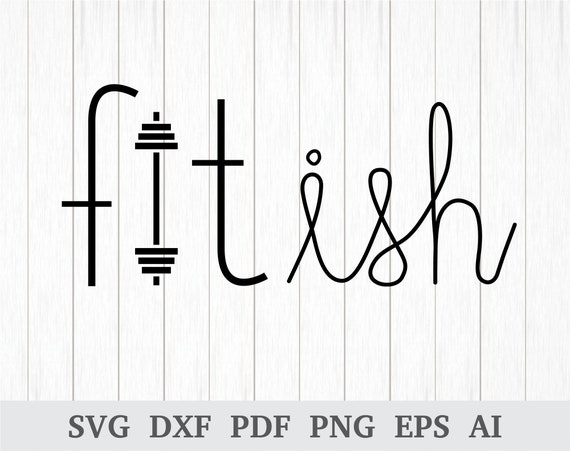 Download Fitish Svg Fit Ish Svg Fitness Svg Gym Workout Svg Funny Etsy