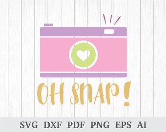 Oh Snap SVG, Camera SVG, Photographer SVG, Wedding svg cutting files, quote svg, cricut & silhouette, vinyl, dxf, ai, pdf, png, eps