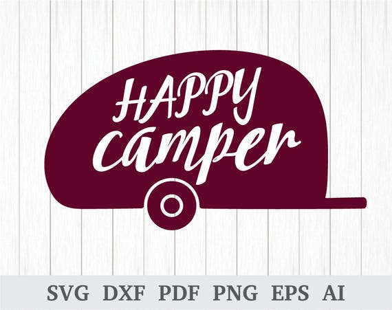 Happy Camper Svg Camping Svg Traveler Svg Gypsy Svg Svg Etsy