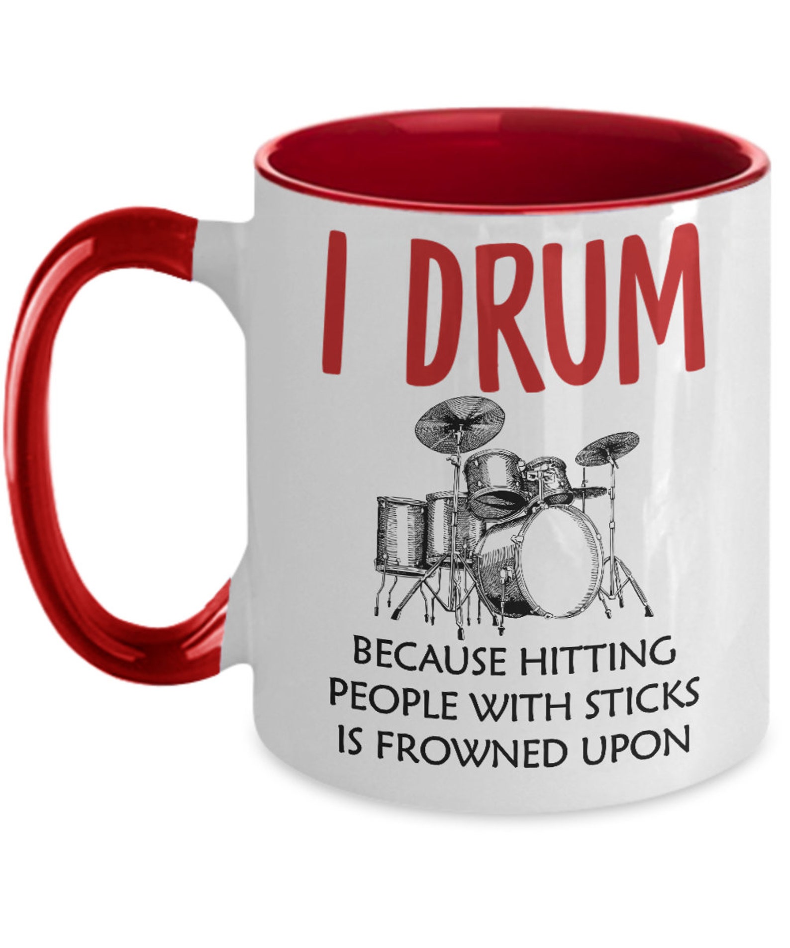Funny Drummer Mug Funny Drummer Gift Drums Love Drummer Etsy