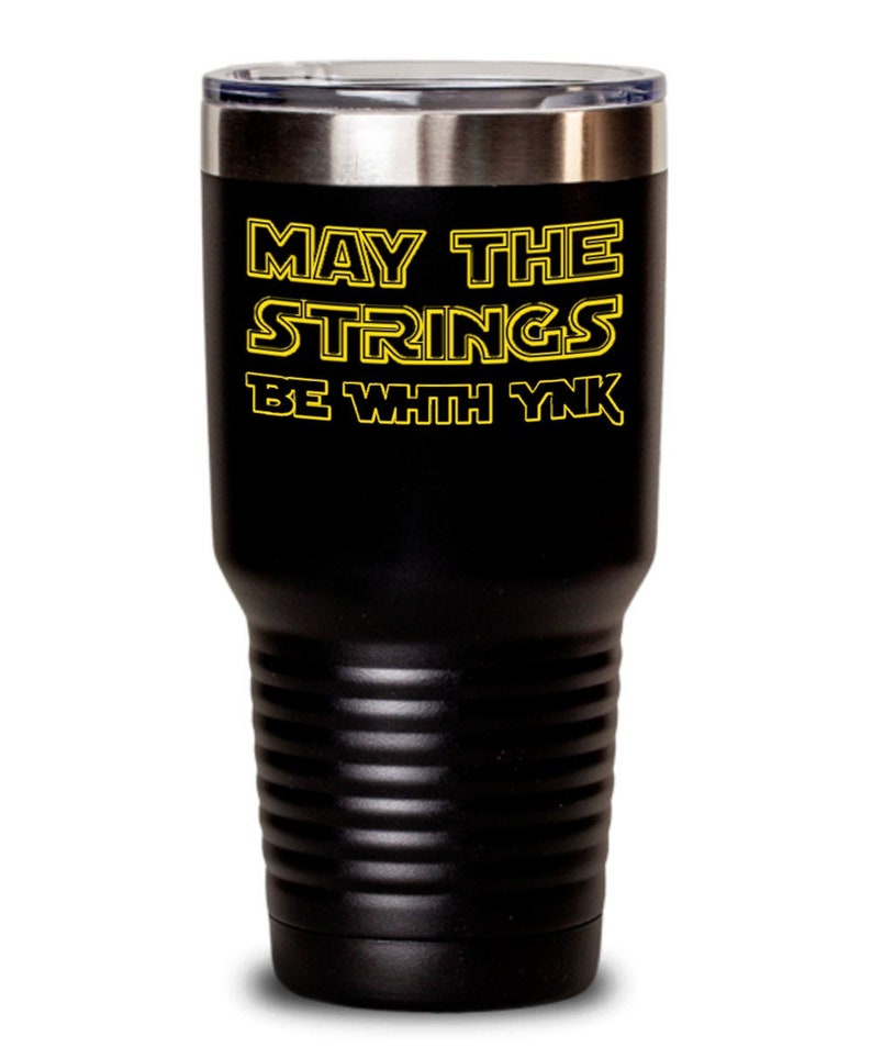 May The Strings be With You | Violin Gift Musician Gift Violin Teacher Gift Violinist Tumbler Violin Tumbler Violin Tumbler