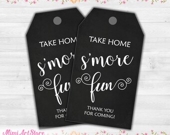 S'more Favor Tag Printable. S'mores Fun Gift Tags. Take Home S'more Fun Thank You Tag. Chalkboard S'more Tag. Camping Party Favors Treat Tag