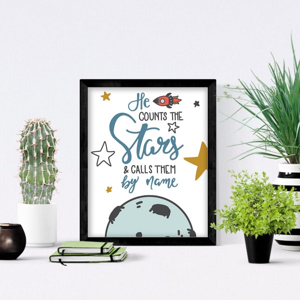 He Counts The Stars Printable, Calls Them By Name Printable Color . Space Themed Room . Psalm 147:4 Wall Decor . Kids Bible Verse Download