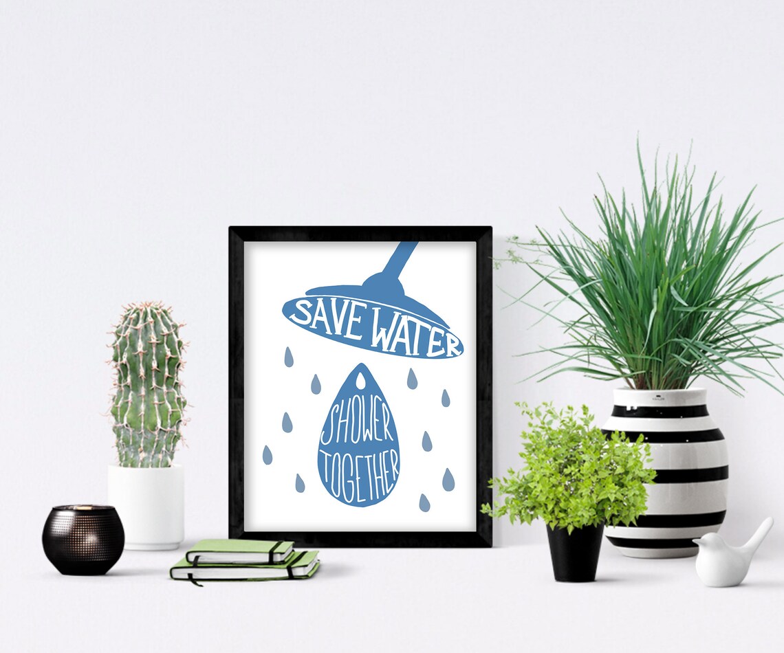 Save Water Shower Together . Funny Bathroom Sign Art . Bathroom Wall