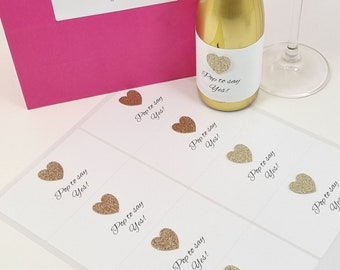 Pop To Say Yes - Any Text, Occasion, Glitter Colour Personalised Labels. Wedding Dress Shopping Or Proposals For Your Own Mini Wine Bottles