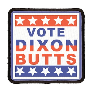 Vote Dixon Butts 3 Inch Full ColorPatch