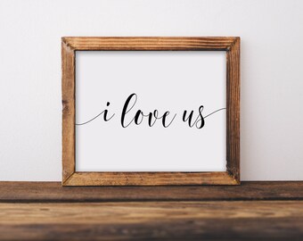 Love Printable Wall Art, I Love Us Printable Quote, Wedding Printable ...