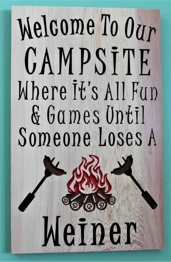 Funny Signs Outdoor Signs Campsite Signs Fire Pit Signs Etsy