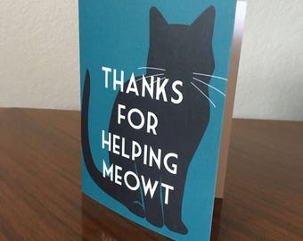 Thanks for Helping Meowt, Punny, Cat Themed, Thank You Card