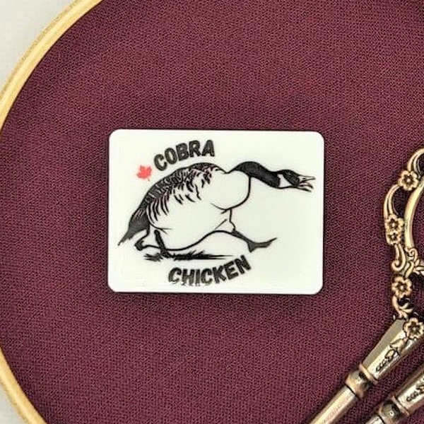 Cobra chicken needle minder, magnet, pin: canada goose, canadian, funny meme, embroidery, keeper, accessory, cross-stitch gift, magnetic