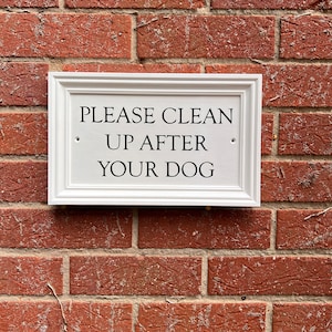 Please Clean Up After Your Dog handpainted sign