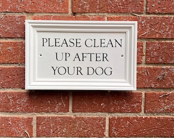 Please Clean Up After Your Dog handpainted sign