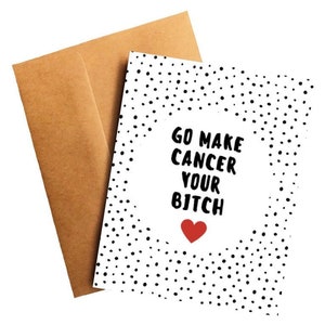 Funny Cancer Card Cancer Bitch Card