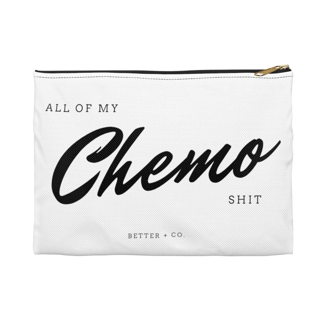 All of My Chemo Shit Accessory Pouch - Etsy