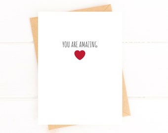 You Are Amazing Card for Friend Encouragement Card Congratulations Card for Her Graduation Card for Him I Love You Card Cancer Card Custom