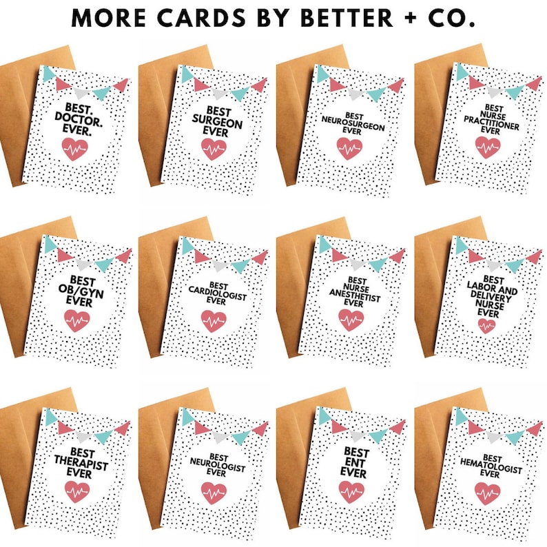 May include: Twelve greeting cards with a white background and black polka dots. Each card features a different medical profession with the text "Best [profession] Ever" and a red heart with a heartbeat graphic. The cards are arranged in a grid of four rows and three columns.