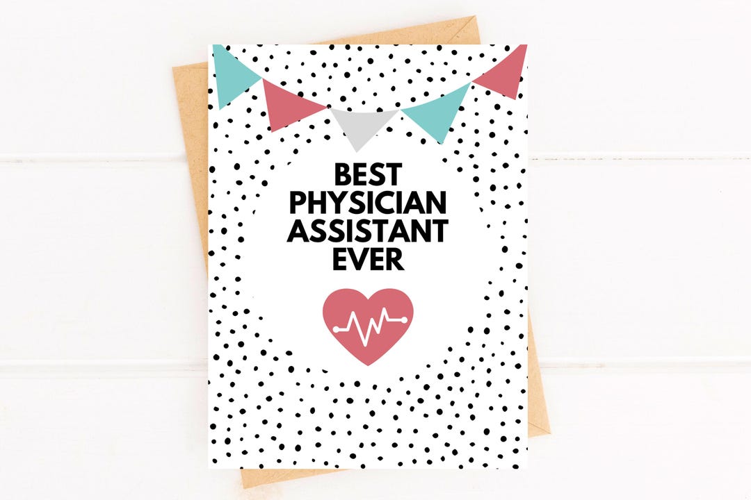 Physician Assistant Card Best Physician Assistant Ever Card for Doctor ...
