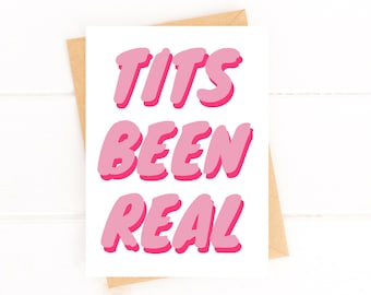 Tits Been Real Mastectomy Support Card