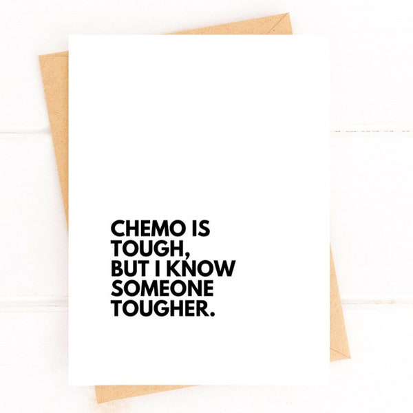 Chemo is Tough Cancer Get Well Card