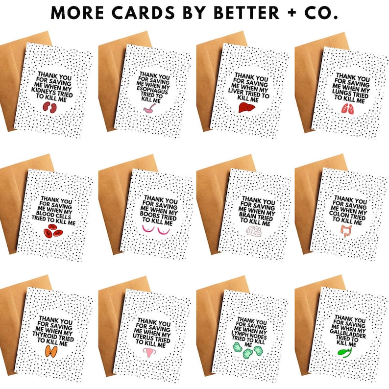 May include: Twelve greeting cards with black and white polka dot backgrounds. Each card features a different internal organ with a humorous message. The message reads "Thank you for saving me when my [organ] tried to kill me."