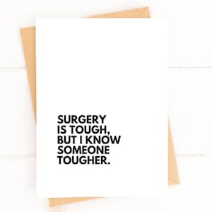 Surgery is Tough Cancer Get Well Card