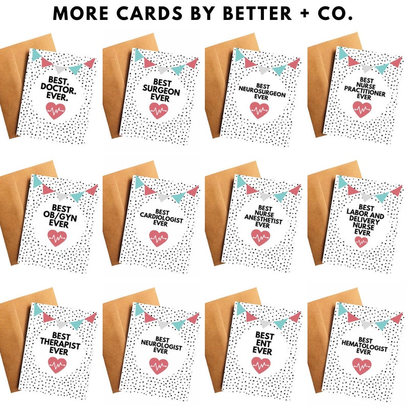 May include: Twelve greeting cards with a white background and black polka dots. Each card features a different medical profession title with the words "Best ... Ever" and a red heart with a heartbeat graphic. The cards are arranged in four rows of three cards each.