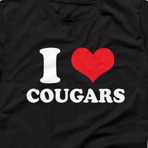 Ich liebe Cougars T-Shirt, lustiges Herren Cougar T-Shirt, I Herz Cougars Shirt, Courgar Liebhaber T-Shirt, lustiges Geschenk für ihn, lustiges Geburtstagsgeschenk