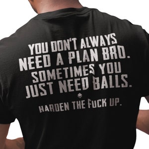 Non hai sempre bisogno di un piano, fratello, a volte hai solo bisogno di camicia con palline, t-shirt da uomo, maglietta motivazionale, camicia ispiratrice, idea regalo da uomo