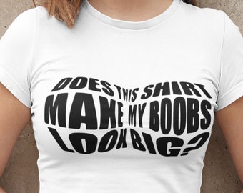 big titty shirts