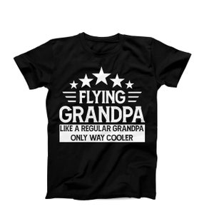 Funny Pilot Gift Shirt Grandfather Aviation Flying Grandpa Funny Pilot Gift Shirt Grandfather Aviation Flying Grandpa