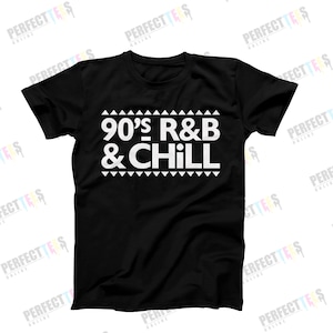 90s RnB And Chill Music Shirt – 90s RnB Nostalgia Tee, Throwback RnB T-Shirt, R&B Music Lover Shirt, Retro RnB Tee, 90s Music Gift