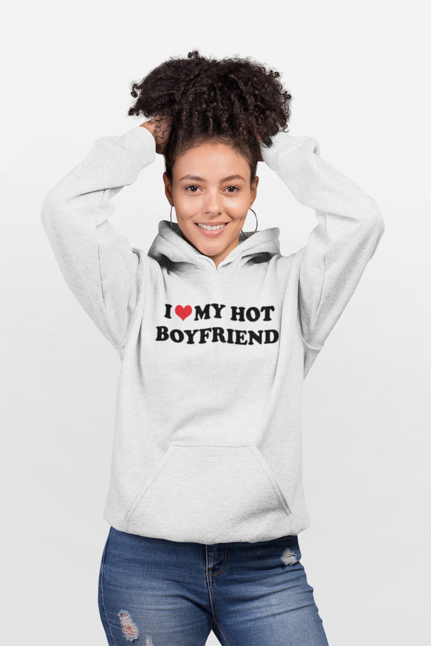 I Love My Hot Boyfriend Hoodie I Love 